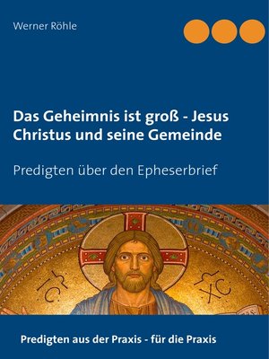 cover image of Das Geheimnis ist groß--Jesus Christus und seine Gemeinde